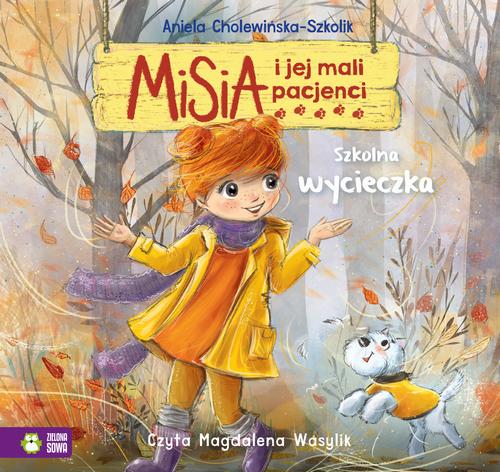 Tytuł: Misia i jej mali pacjenci. Szkolna wycieczka
Autor: Aniela Cholewińska-Szkolik
Wydawnictwo: Zielona Sowa
Formaty: MP3