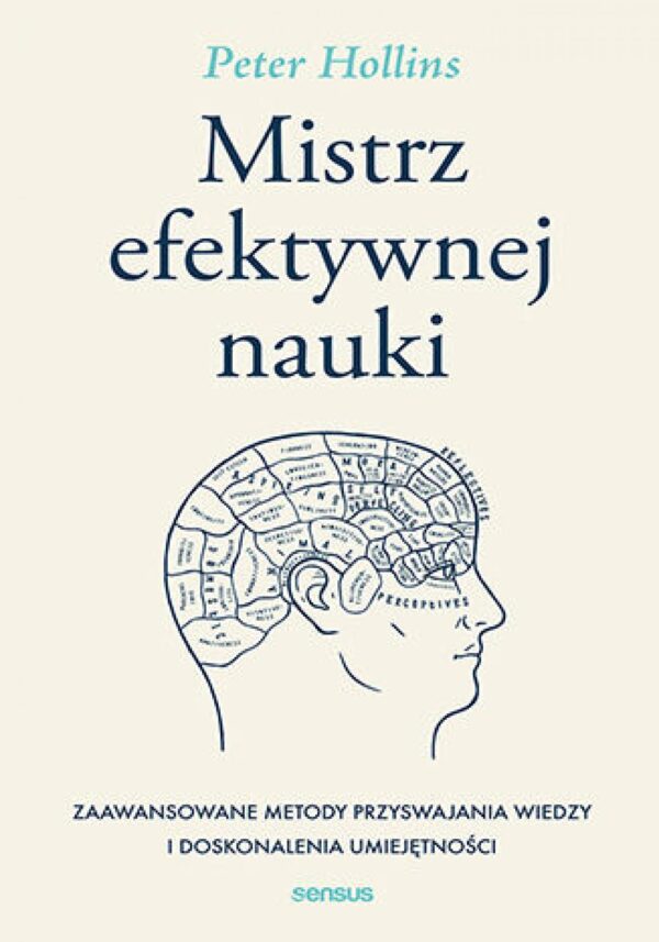 Mistrz efektywnej nauki. Zaawansowane metody przyswajania wiedzy i doskonalenia umiejętności — okładka e-booka