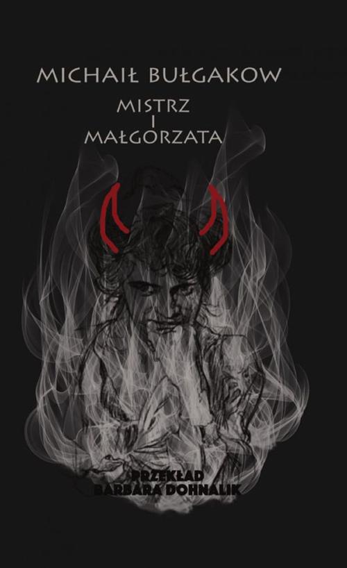 Tytuł: Mistrz i Małgorzata
Autor: Michał Bułgakow
Wydawnictwo: Vis-a-vis Etiuda
Formaty: MOBI, EPUB, PDF