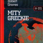 Tytuł: Mity Greckie
Autor: Robert Graves
Wydawnictwo: Vis-a-vis Etiuda
Formaty: MOBI, EPUB, PDF