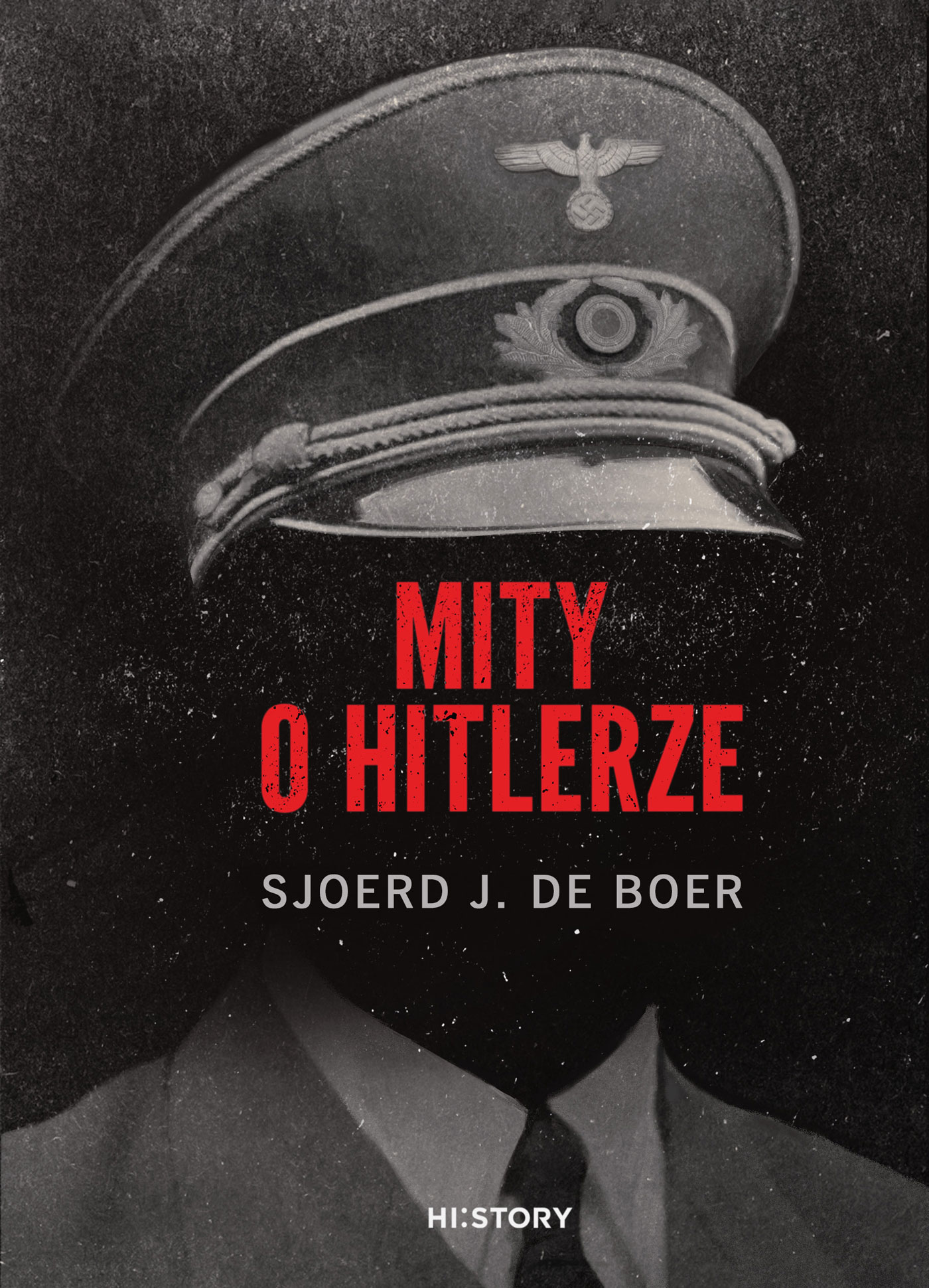 Tytuł: Mity o Hitlerze
Autor: Sjoerd J. de Boer
Wydawnictwo: HI:STORY
Formaty: EPUB, MOBI