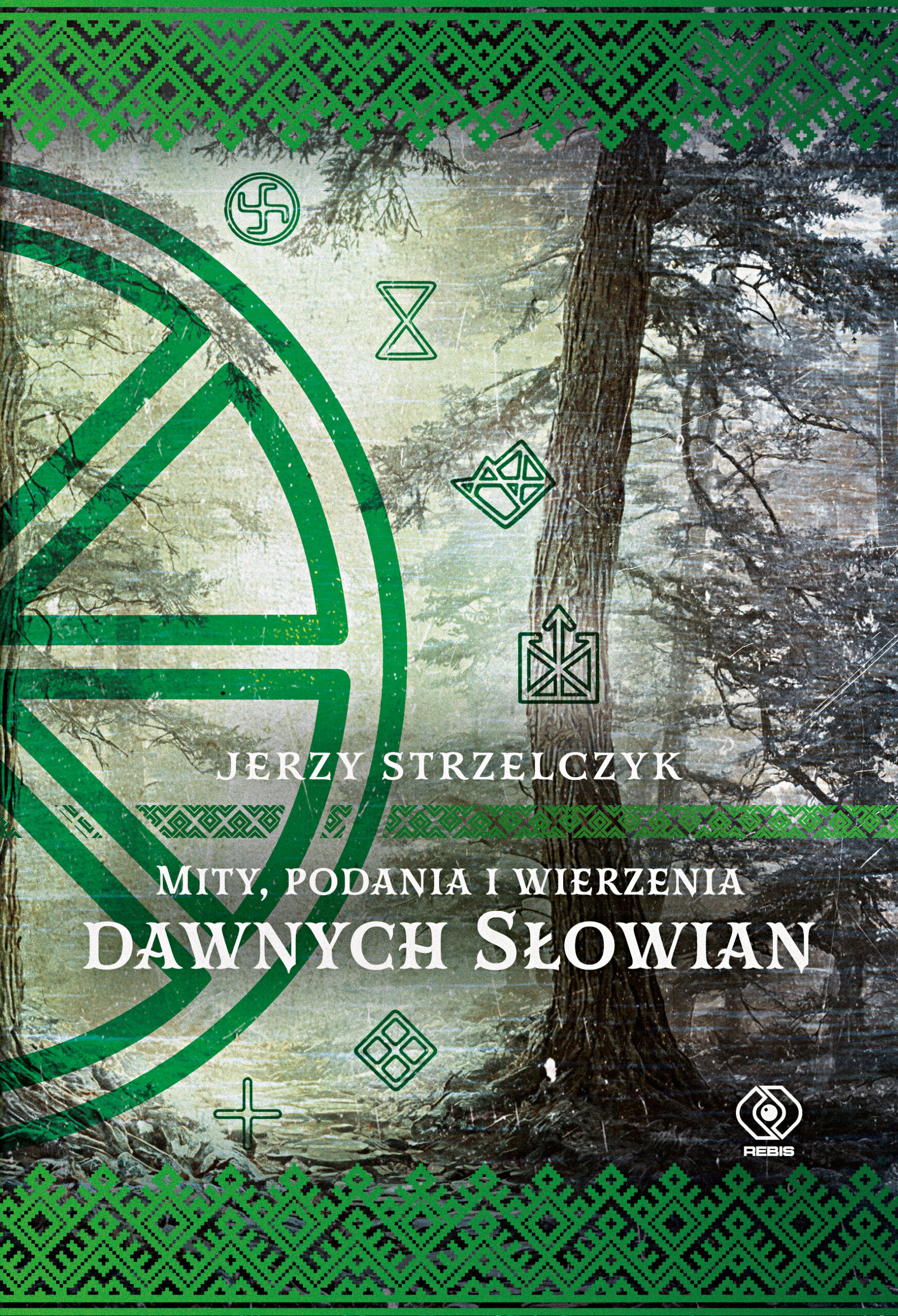 Tytuł: Mity, podania i wierzenia dawnych Słowian
Autor: Jerzy Strzelczyk
Wydawnictwo: REBIS
Formaty: EPUB, MOBI