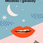 Tytuł: Młodość i gwiazdy
Autor: Eugeniusz Paukszta
Wydawnictwo: Estymator
Formaty: PDF, EPUB, MOBI