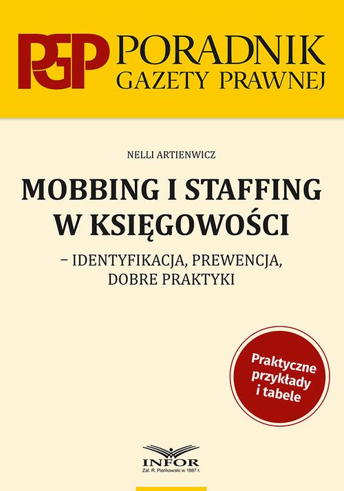 Tytuł: Mobbing i staffing w księgowości
Autor: Nelli Artienwicz
Wydawnictwo: Infor
Formaty: PDF