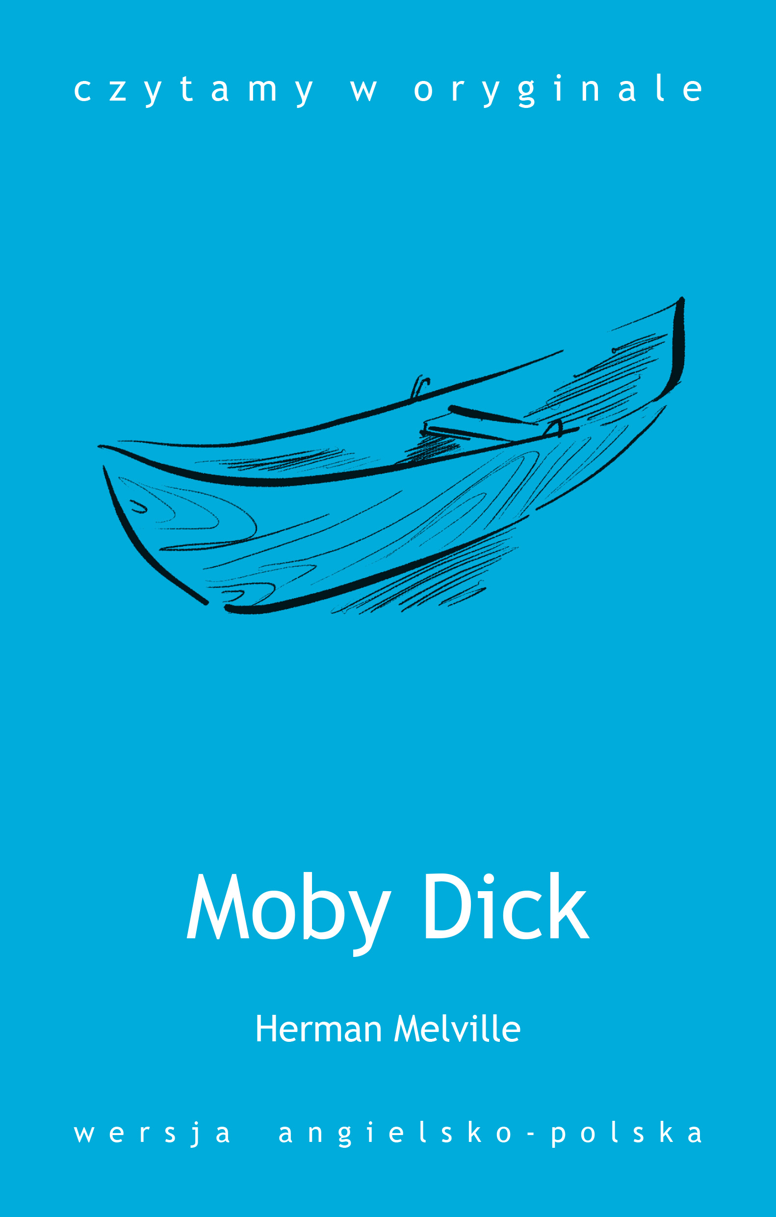Tytuł: Moby Dick
Autor: Herman Melville
Wydawnictwo: 44.pl
Formaty: EPUB, MOBI