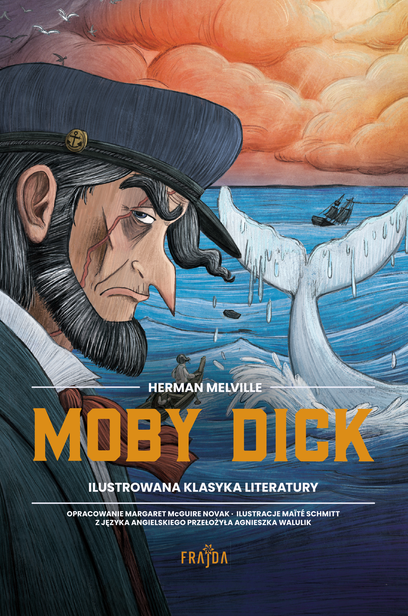 Tytuł: Moby Dick
Autor: Herman Melville
Wydawnictwo: Wydawnictwo FRAJDA
Formaty: EPUB, MOBI