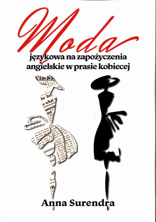 Moda językowa na zapożyczenia angielskie w prasie kobiecej — okładka e-booka