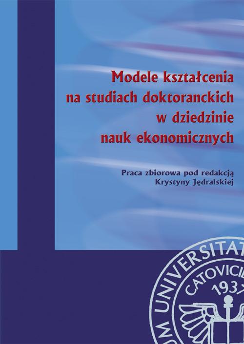 Tytuł: Modele kształcenia na studiach doktoranckich w dziedzinie nauk ekonomicznych
Autor: 
Wydawnictwo: Wydawnictwo Uniwersytetu Ekonomicznego w Katowicach
Formaty: PDF