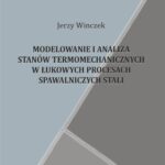 Tytuł: MODELOWANIE I ANALIZA STANÓW TERMOMECHANICZNYCH W ŁUKOWYCH PROCESACH SPAWALNICZYCH STALI
Autor: Jerzy Winczek
Wydawnictwo: Politechnika Częstochowska
Formaty: PDF