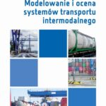 Tytuł: Modelowanie i ocena systemów transportu intermodalnego
Autor: Roland Jachimowski
Wydawnictwo: Oficyna Wydawnicza Politechniki Warszawskiej
Formaty: PDF