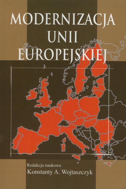 Tytuł: Modernizacja Unii Europejskiej
Autor: Konstanty A. Wojtaszczyk
Wydawnictwo: Aspra
Formaty: PDF