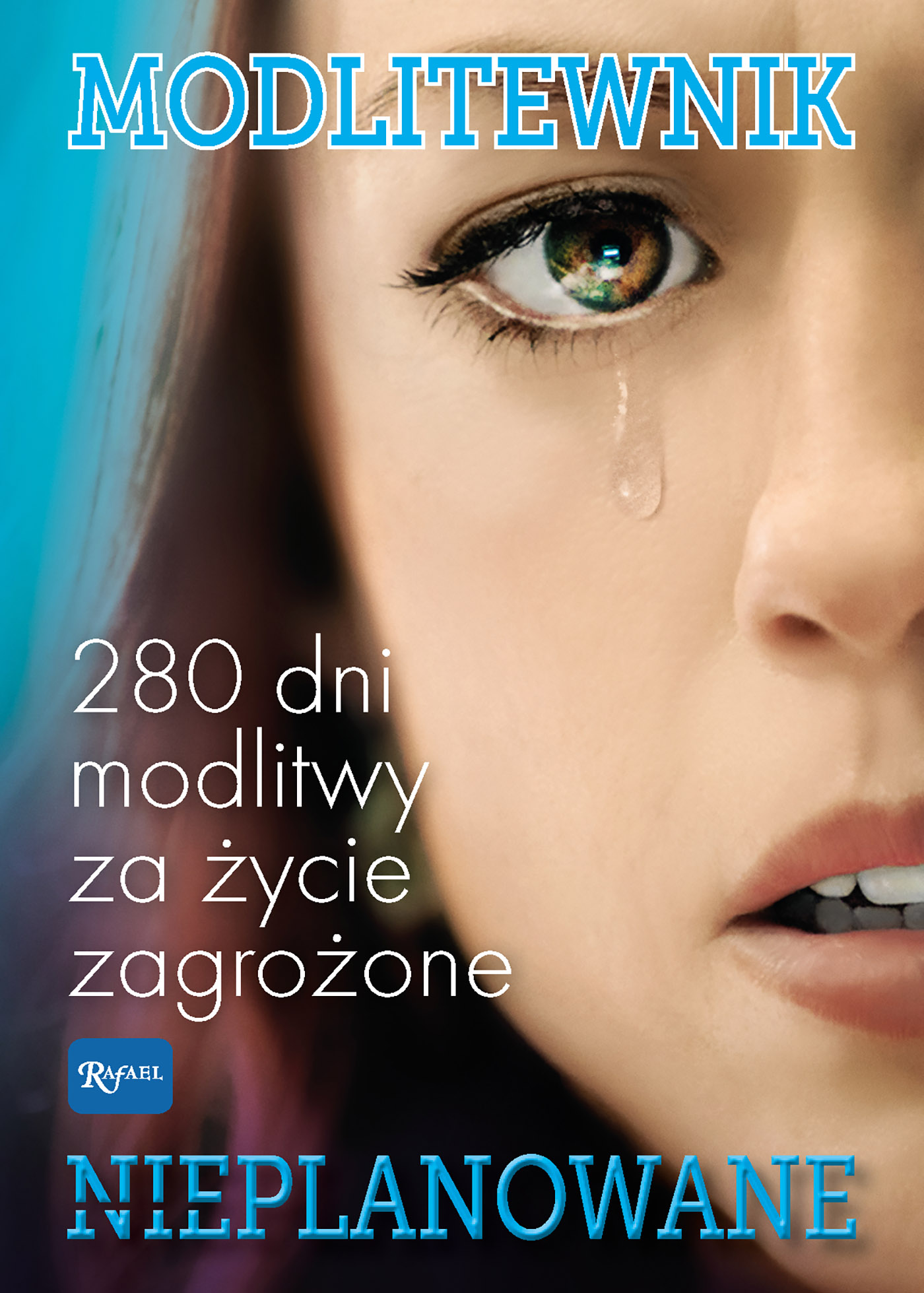 Modlitewnik. Nieplanowane. 280 dni modlitwy za życie zagrożone — okładka e-booka