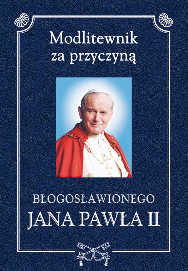Modlitewnik za przyczyną błogosławionego Jana Pawła II — okładka e-booka