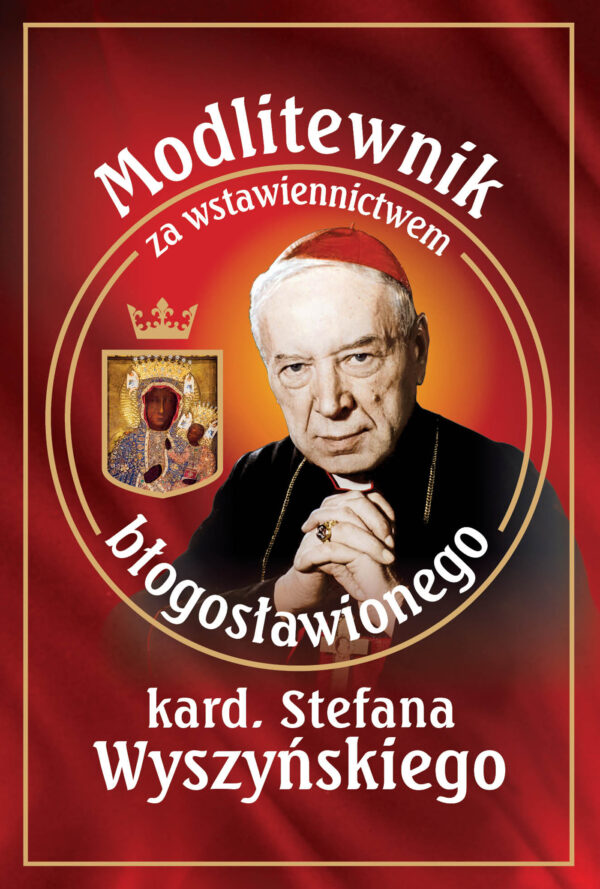 Modlitewnik za wstawiennictwem błogosławionego kard. Stefana Wyszyńskiego — okładka e-booka