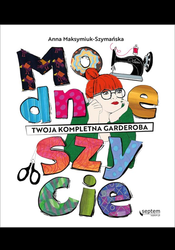 Modne szycie. Twoja kompletna garderoba — okładka