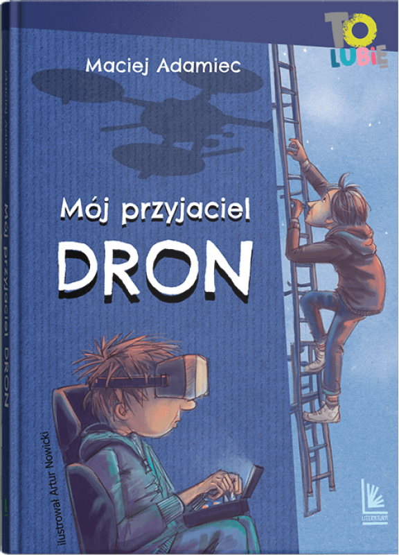 Tytuł: Mój przyjaciel dron
Autor: Maciej Adamiec
Wydawnictwo: Literatura
Formaty: EPUB, MOBI