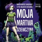Moja martwa dziewczyna — okładka audiobooka