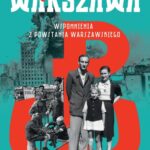 Moja ukochana Warszawa. Wspomnienia z Powstania Warszawskiego — okładka e-booka