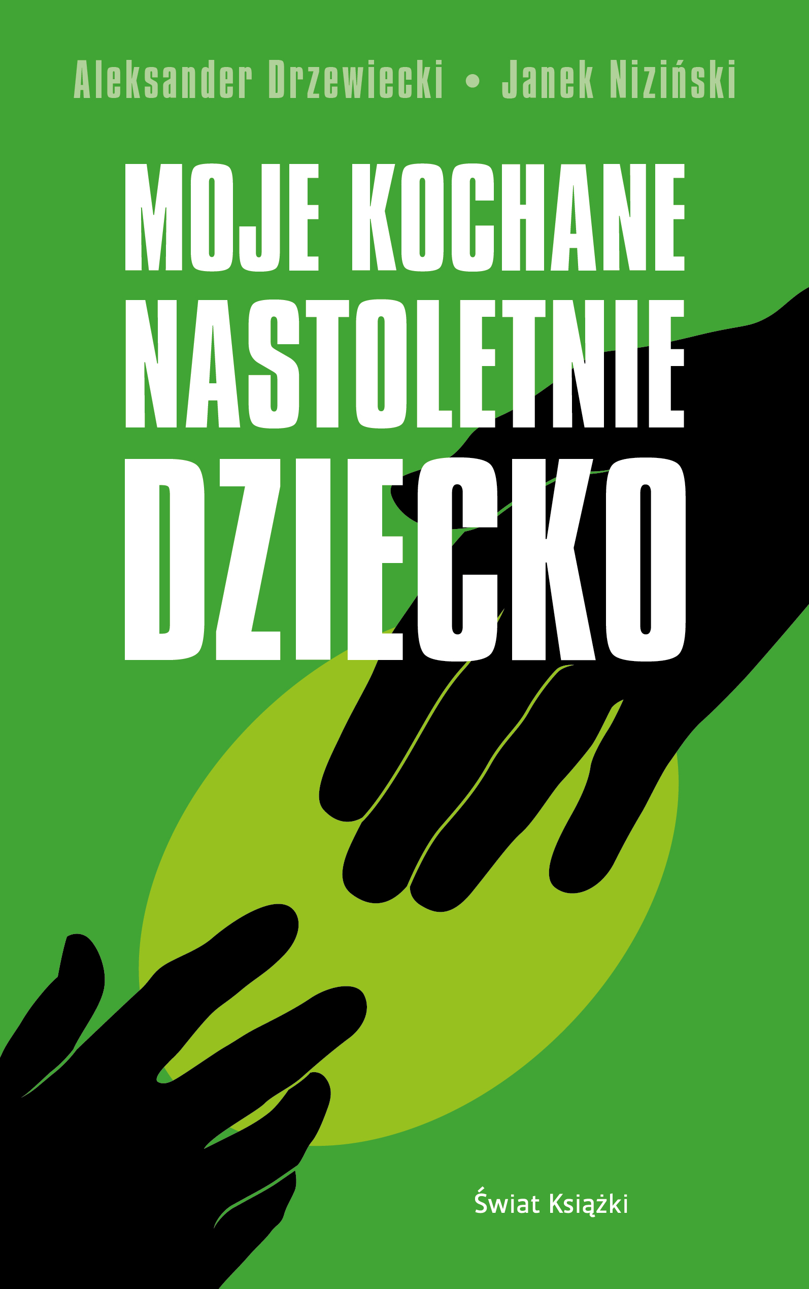 Moje kochane nastoletnie dziecko — okładka e-booka