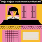 Tytuł: Moje miejsce w antykwariacie Morisaki
Autor: Satoshi Yagisawa
Wydawnictwo: Kwiaty Orientu
Formaty: MOBI, EPUB