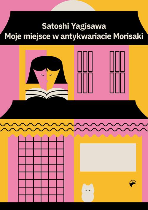 Tytuł: Moje miejsce w antykwariacie Morisaki
Autor: Satoshi Yagisawa
Wydawnictwo: Kwiaty Orientu
Formaty: MOBI, EPUB