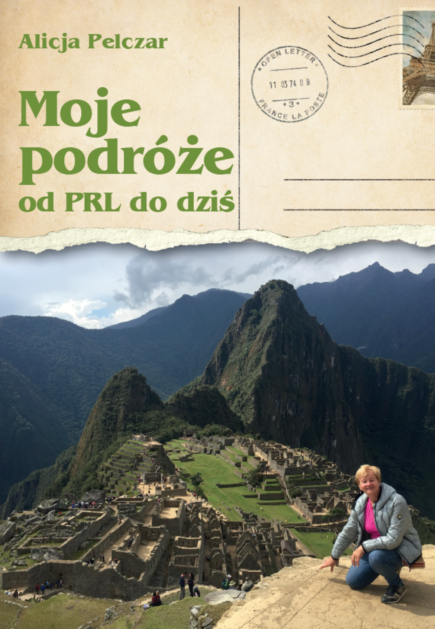 Tytuł: Moje podróże od PRL do dziś
Autor: Alicja Pelczar
Wydawnictwo: Sorus
Formaty: EPUB, PDF, MOBI