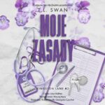 Tytuł: Moje zasady
Autor: T. L. Swan
Wydawnictwo: NieZwykłe Zagraniczne
Formaty: MP3