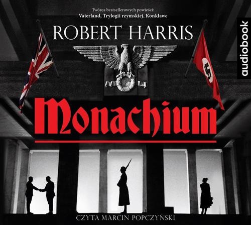 Tytuł: Monachium
Autor: Robert Harris
Wydawnictwo: Albatros
Formaty: MP3