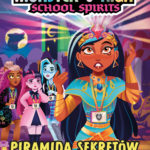 Monster High. School Spirits. Piramida sekretów — okładka audiobooka