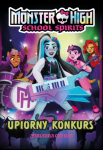 Monster High. School Spirits. Upiorny konkurs — okładka e-booka