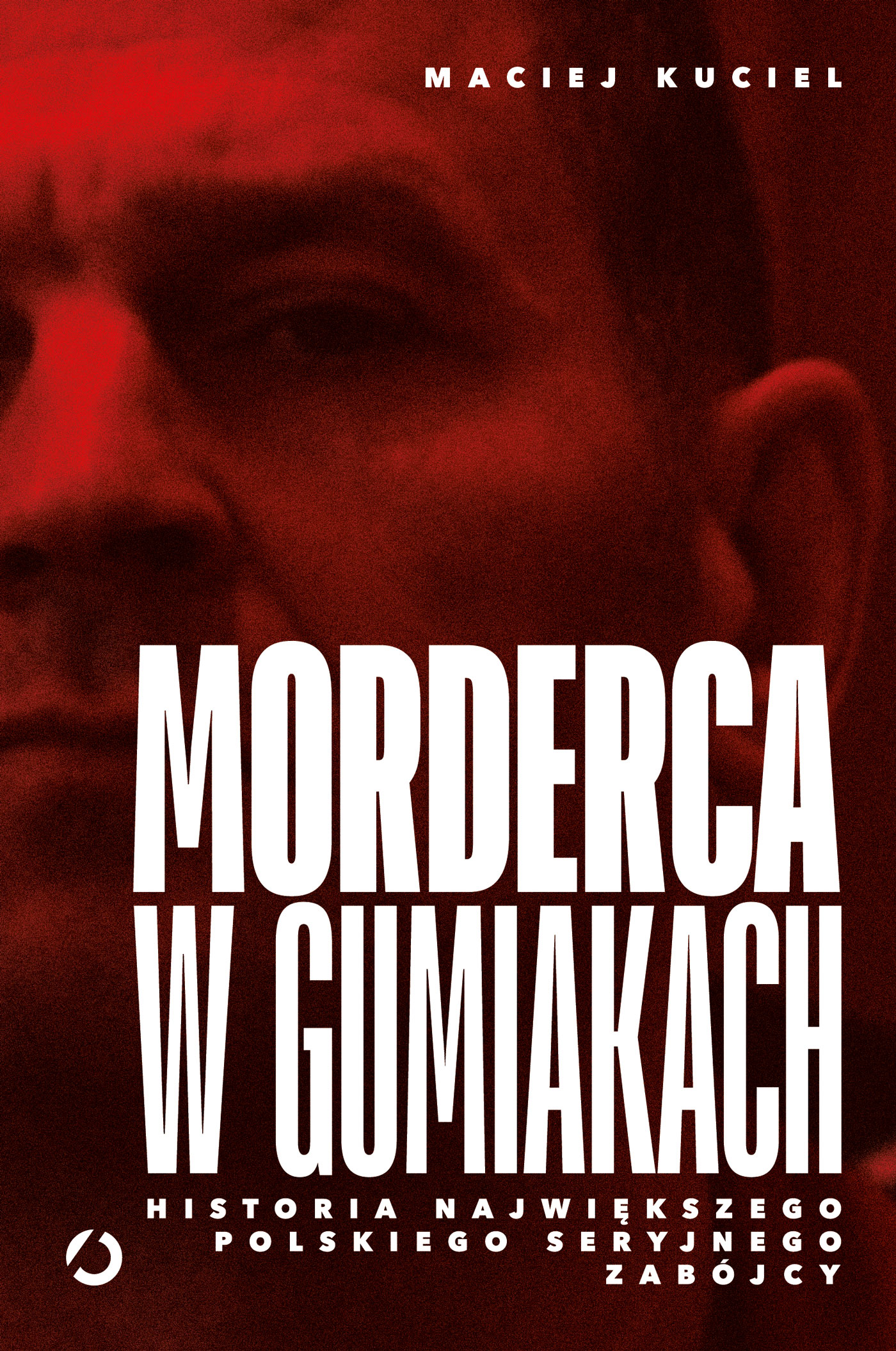 Tytuł: Morderca w gumiakach. Historia największego polskiego seryjnego zabójcy
Autor: Maciej Kuciel
Wydawnictwo: Wydawnictwo Otwarte
Formaty: EPUB, MOBI