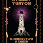 Tytuł: Morderstwo u kresu świata
Autor: Stuart Turton
Wydawnictwo: Albatros
Formaty: MOBI, EPUB