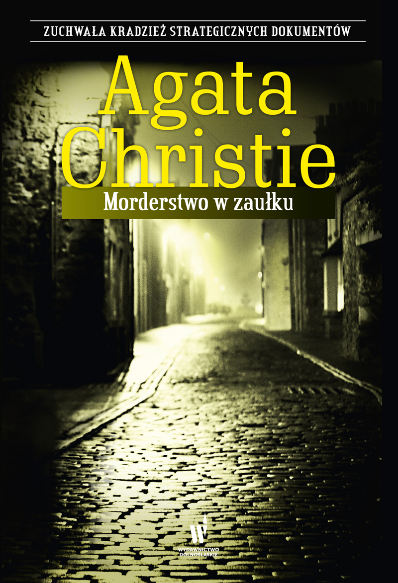 Tytuł: Morderstwo w zaułku
Autor: Agata Christie
Wydawnictwo: Wydawnictwo Dolnośląskie
Formaty: EPUB, MOBI