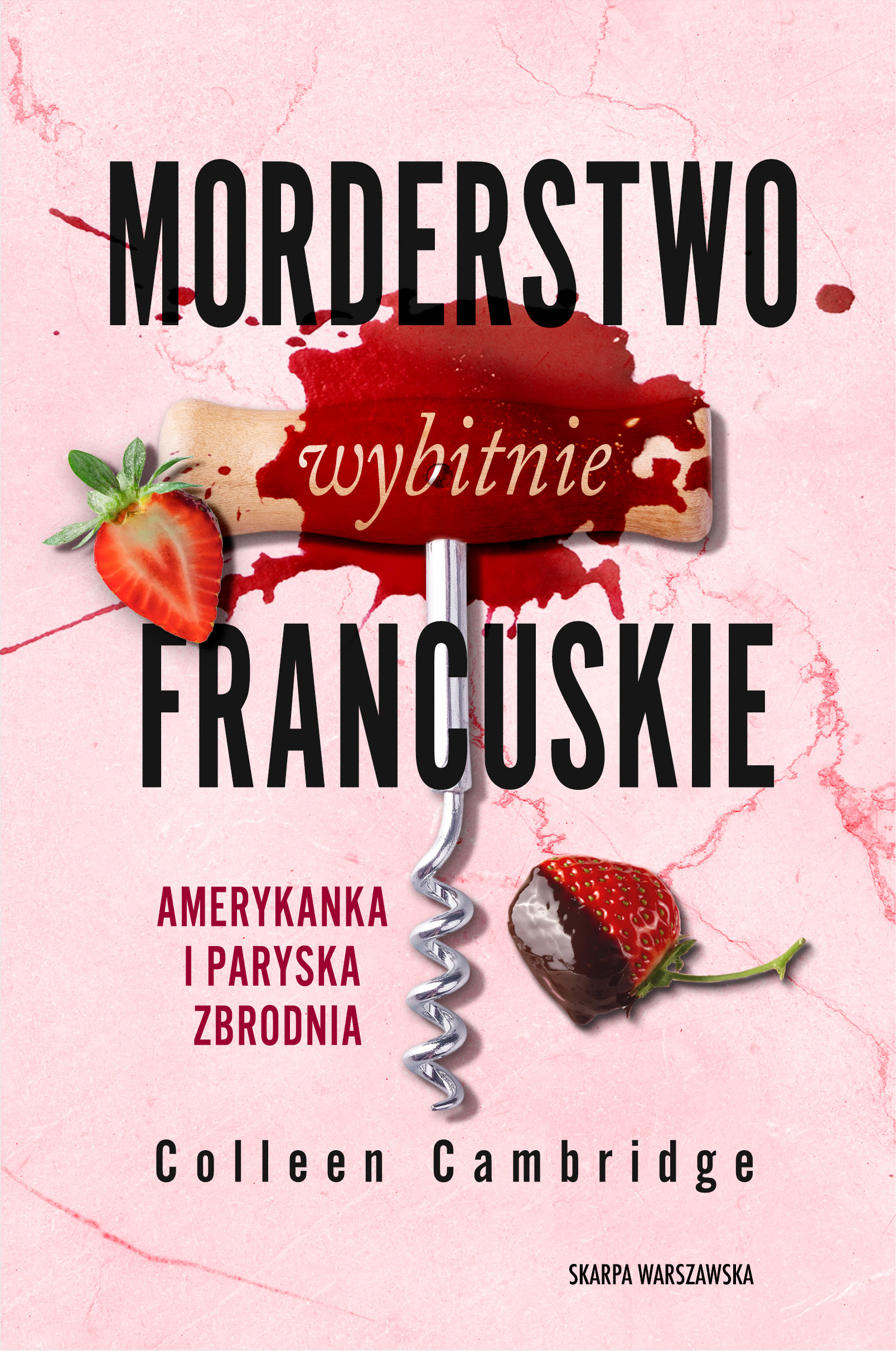 Tytuł: Morderstwo wybitnie francuskie. Amerykanka i paryska zbrodnia
Autor: Colleen Cambridge
Wydawnictwo: Skarpa Warszawska
Formaty: EPUB, MOBI