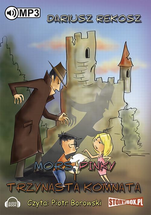 Tytuł: Mors, Pinky i trzynasta komnata
Autor: Dariusz Rekosz
Wydawnictwo: Storybox
Formaty: MP3