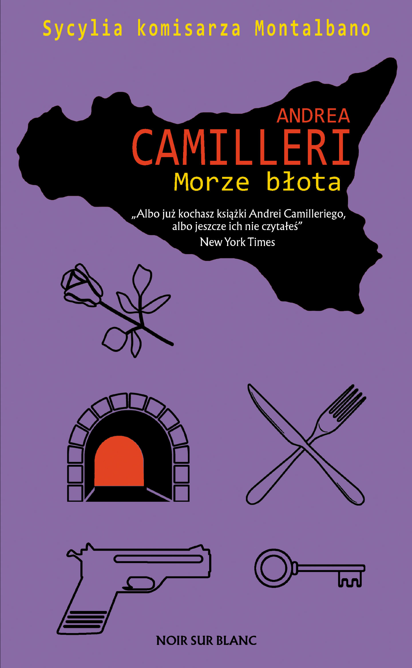 Tytuł: Morze błota
Autor: Andrea Camilleri
Wydawnictwo: Noir sur Blanc
Formaty: EPUB, MOBI