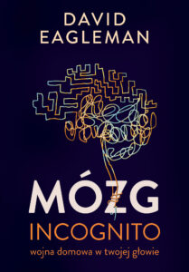 Mózg incognito. Wojna domowa w twojej głowie — okładka e-booka