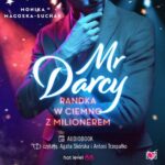 Tytuł: Mr Darcy
Autor: Monika Magoska-Suchar
Wydawnictwo: Niegrzeczne książki
Formaty: MP3