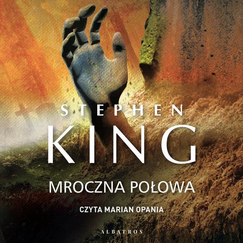 Tytuł: Mroczna połowa
Autor: Stephen King
Wydawnictwo: Albatros
Formaty: MP3