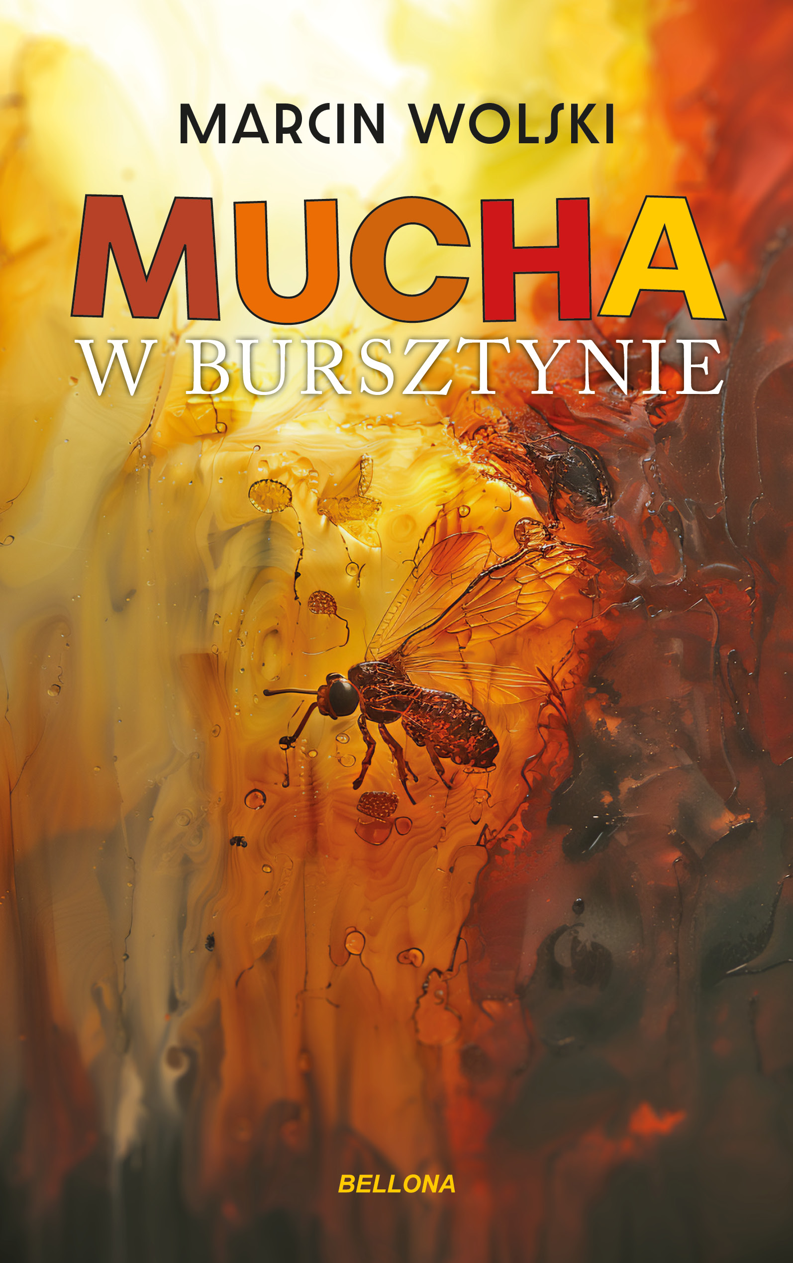 Tytuł: Mucha w bursztynie
Autor: Marcin Wolski
Wydawnictwo: Bellona
Formaty: EPUB, MOBI