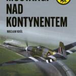 Tytuł: Mustangi nad kontynentem. Żółty tygrys
Autor: Wacław Król
Wydawnictwo: Bellona
Formaty: EPUB, MOBI