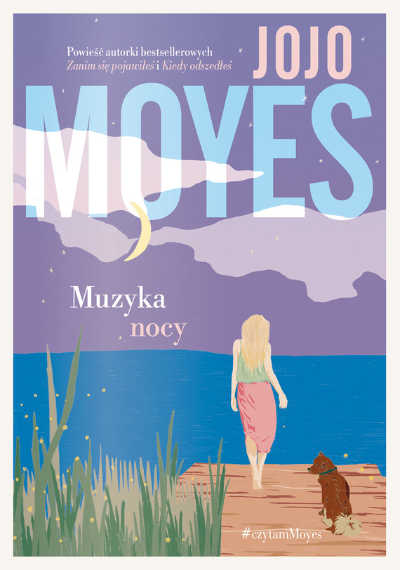Tytuł: Muzyka nocy
Autor: Jojo Moyes
Wydawnictwo: JednymSłowem
Formaty: EPUB, MOBI