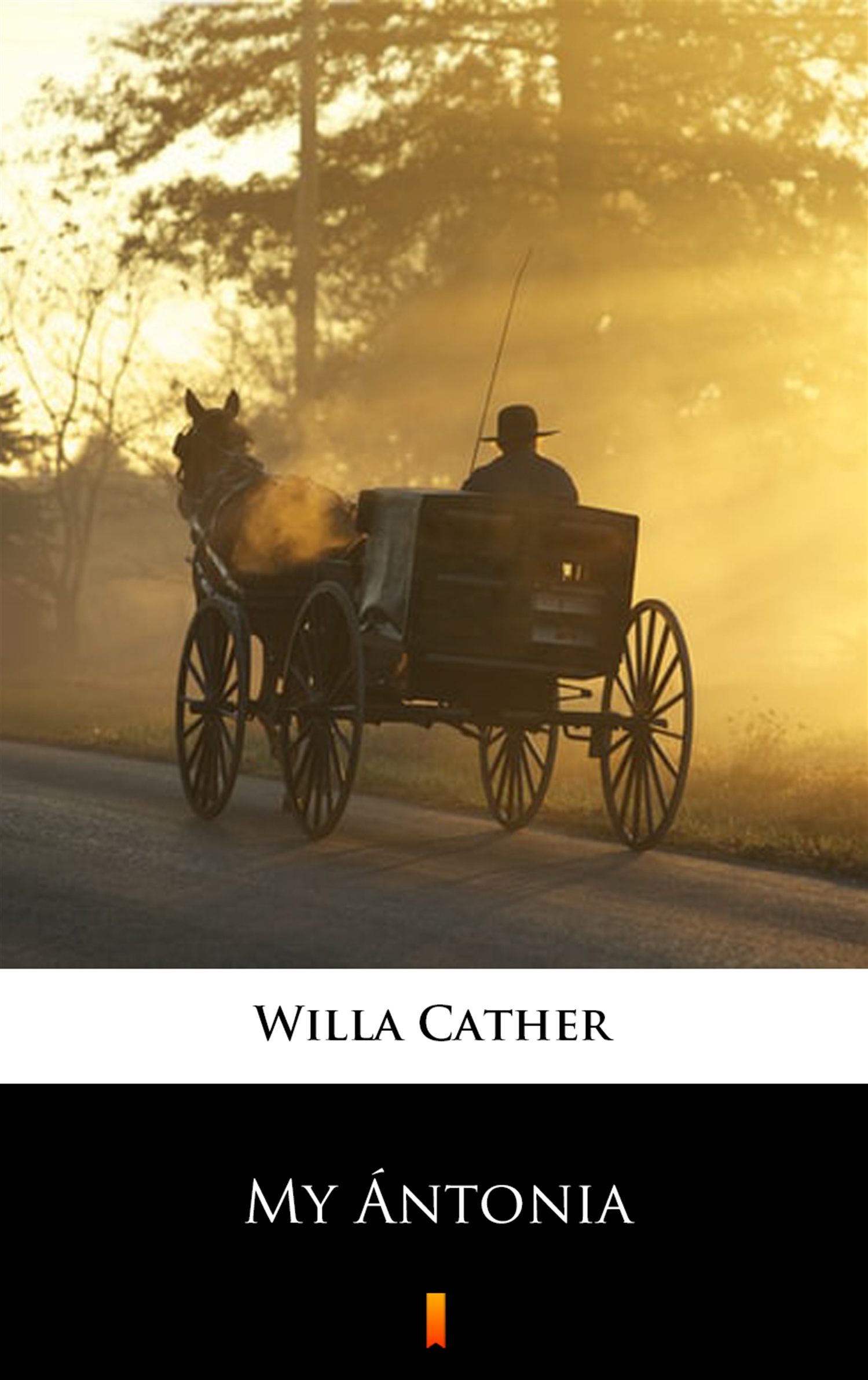 Tytuł: My Ántonia
Autor: Willa Cather
Wydawnictwo: KtoCzyta.pl
Formaty: EPUB, MOBI