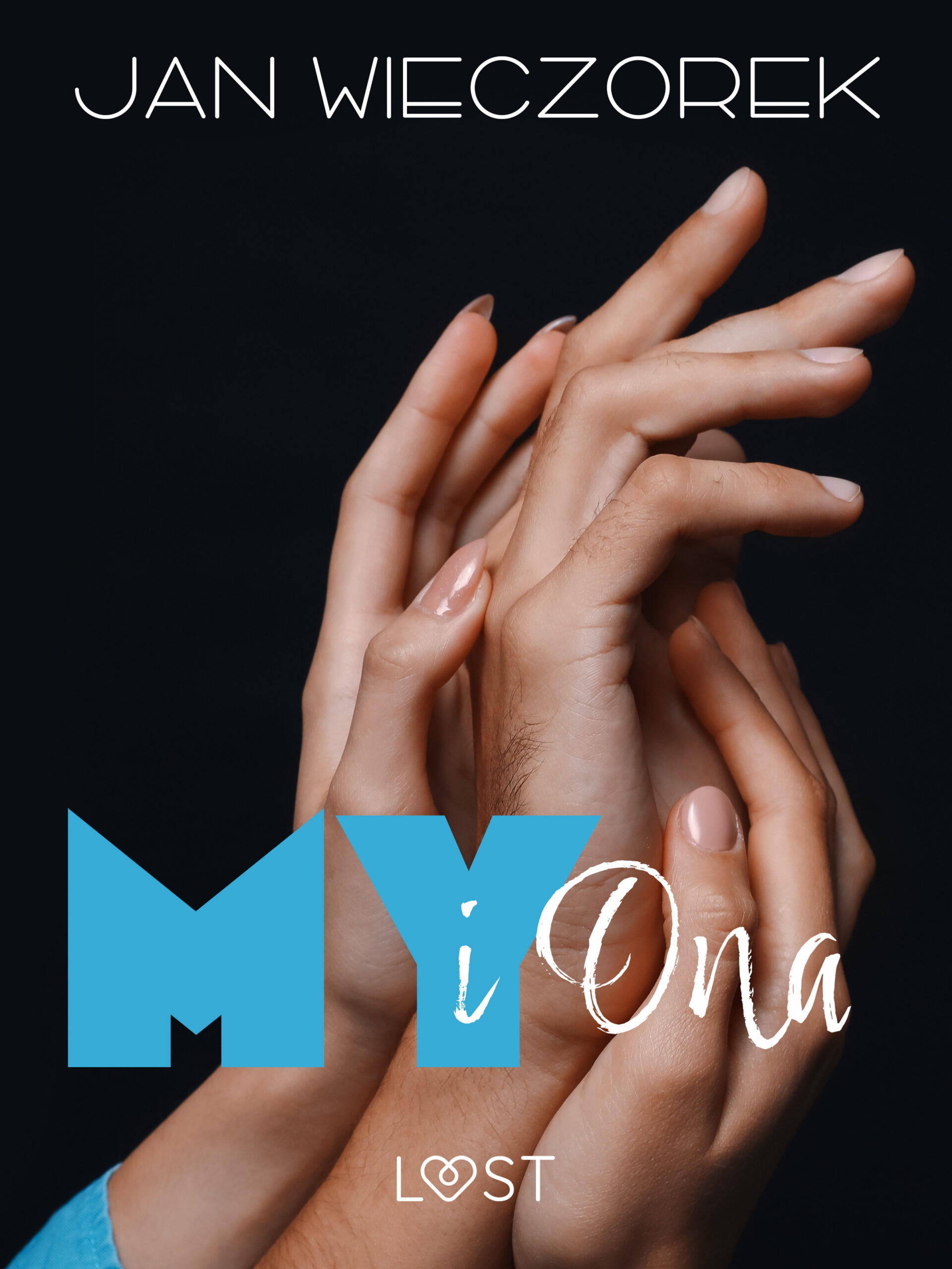My i ona – opowiadanie poli-erotyczne — okładka