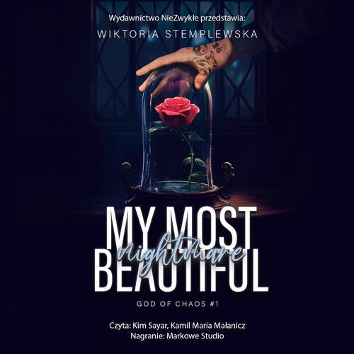 Tytuł: My Most Beautiful Nightmare
Autor: Wiktoria Stemplewska
Wydawnictwo: NieZwykłe
Formaty: MP3