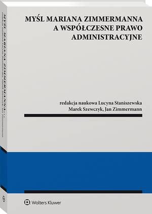 Myśl Mariana Zimmermanna a współczesne prawo administracyjne — okładka e-booka