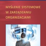 Myślenie systemowe w zarządzaniu organizacjami — okładka e-booka