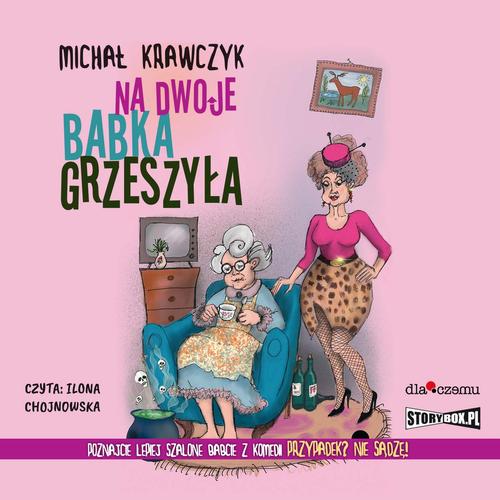 Tytuł: Na dwoje babka grzeszyła
Autor: Michał Krawczyk
Wydawnictwo: Storybox
Formaty: MP3