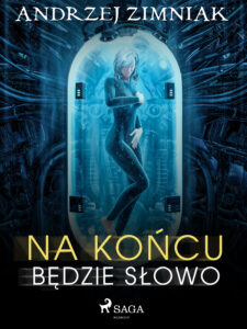 Na końcu będzie słowo — okładka e-booka