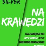 Tytuł: Na krawędzi
Autor: Nate Silver
Wydawnictwo: MT Biznes
Formaty: MOBI, EPUB